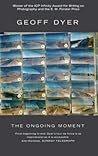 The Ongoing Moment