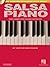 Salsa Piano Keyboard Style Series by Hector Martignon | Latin Piano Instruction Songbook with Online Audio | Piano Sheet Music for Salsa and Latin Grooves | Cuban Puerto Rican New York Salsa Rhythms
