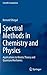 Spectral Methods in Chemistry and Physics: Applications to Kinetic Theory and Quantum Mechanics (Scientific Computation)