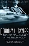 The Unpleasantness at the Bellona Club by Dorothy L. Sayers The Unpleasantness at the Bellona Club by Dorothy L. Sayers