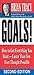 Goals!: How to Get Everything You Want -- Faster Than You Ever Thought Possible
