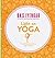 Light On Yoga. The Definitive Guide To Yoga Practice by B.K.S. Iyengar