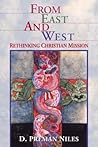 From East and West: Rethinking Christian Mission