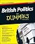British Politics For Dummies