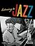Listening to Jazz by Benjamin Bierman