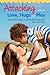 Attaching Through Love, Hugs and Play by Deborah D. Gray