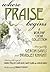 Where Praise Begins: A Wors...