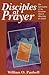 Disciples at Prayer: The Spirituality of the Christian Church (Disciples of Christ)