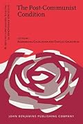 The Post-Communist Condition