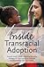 Inside Transracial Adoption...