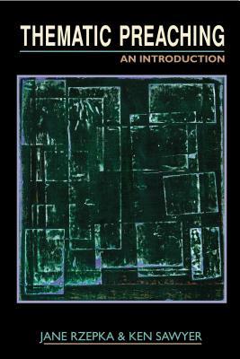 Thematic Preaching: An Introduction (Paperback)