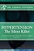 Hypertension The Silent Kil...