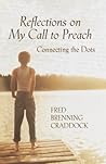 Reflections on My Call to Preach: Connecting the Dots