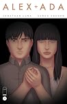 Alex + Ada #13 by Jonathan Luna