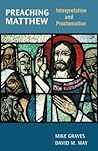 Preaching Matthew: Interpretation and Proclamation