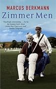 Zimmer Men: The Trials and Tribulations of the Ageing Cricketer