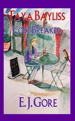 Code Breaker (Taya Bayliss #3)