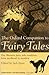 The Oxford Companion to Fairy Tales : The Western Fairy Tale Tradition from Medieval to Modern
