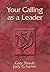 Your Calling as a Leader by Gary Straub