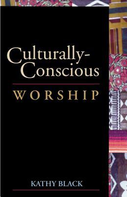 Culturally-Conscious Worship (Paperback)