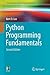 Python Programming Fundamentals (Undergraduate Topics in Computer Science)
