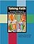 Talking Faith: An Eight Part Study On Growing & Sharing Your Faith