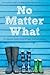 No Matter What by Sally Donovan