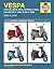 Vespa: GTS125, 250  300ie, GTV250  300ie, LX/LXV125  150ie, S125  150ie 2005 to 2014