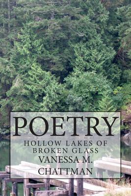 Poetry, (Hollow Lakes of Broken Glass, #9)