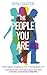 The People You Are