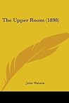 The Upper Room The Upper Room