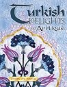 Turkish Delights to Applique Turkish Delights to Applique
