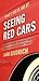 Seeing Red Cars by Laura Goodrich