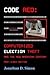Code Red: Computerized Election Theft and the New American Century: Post - E2014 Edition