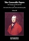 The Cornwallis Papers Vol 3 The Campaigns of 1780 and 1781 in The Southern Theatre of the American Revolutionary War
