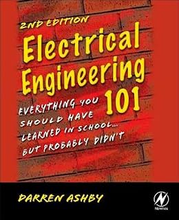 Electrical Engineering 101 by Darren Ashby