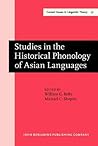 Studies in the Historical Phonology of Asian Languages (Current Issues in Linguistic Theory)