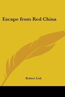 Escape from Red China (Paperback)