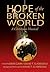 Hope of the Broken World: A...