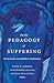 On the Pedagogy of Sufferin...