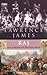 Raj: The Making and Unmaking of British India