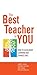 The Best Teacher in You: How to Accelerate Learning and Change Lives
