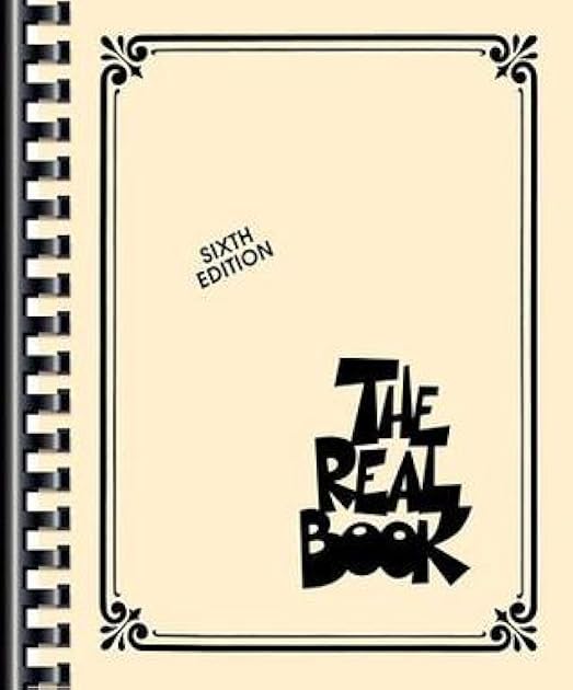 The Real Book: Sixth Edition