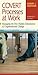 Covert Processes at Work: Managing the Five Hidden Dimensions of Organizational Change