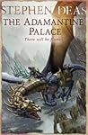 The Adamantine Palace by Stephen Deas