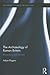 The Archaeology of Roman Britain by Adam Rogers