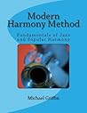Modern Harmony Method: Fundamentals of Jazz and Popular Harmony
