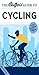 The Bluffer's Guide to Cycling (Bluffer's Guides)