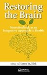 Restoring the Brain: Neurofeedback Training and Optimizing Brain Health