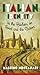 Italian Identity in the Kitchen, or Food and the Nation (Arts and Traditions of the Table: Perspectives on Culinary History)